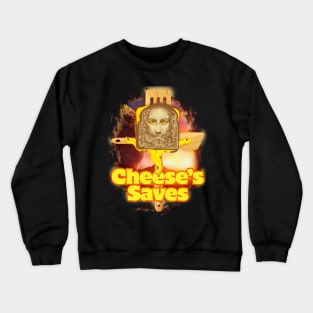 Cheese's Saves 2020 Back Print Crewneck Sweatshirt